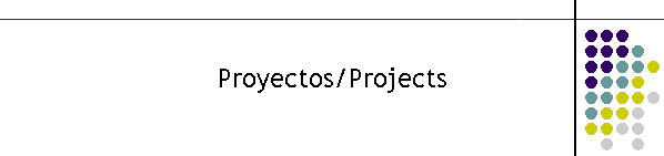 Proyectos/Projects